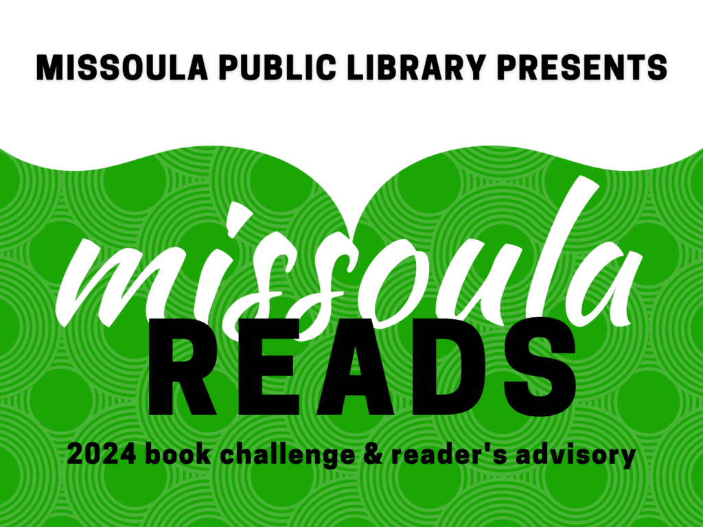 Missoula Public Library Missoula Reads 2024 book challenge